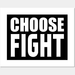 Choose Fight Posters and Art